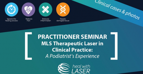 Webinar | MLS Therapeutic Laser in Clinical Practice: a Podiatrist’s Experience