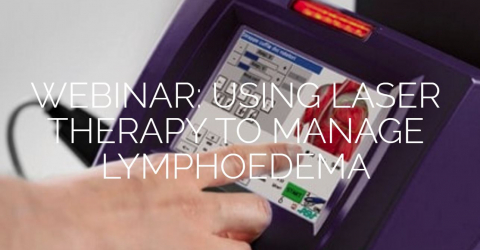 Webinar | Using MLS Laser Therapy To Manage Lymphoedema